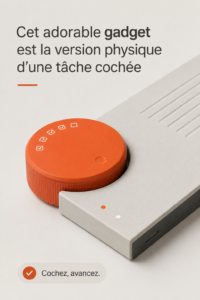 Un gadget mignon pour organiser ses tâches quotidiennes