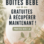 Une sélection de boîtes bébé gratuites avec divers articles essentiels pour les nouveaux-nés.
