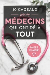 Image illustrant des idées de cadeaux pratiques pour médecins