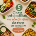 Plan de repas hebdomadaire coloré avec des options saines et faciles à préparer.