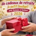 Idées de cadeaux de retraite abordables et pratiques