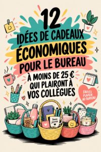 Idées de cadeaux de bureau pratiques à moins de 25 euros