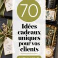 Une sélection raffinée d'idées cadeaux pour clients