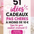 Idées de cadeaux créatifs et pas chers à moins de 10 euros