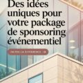 Image représentant des packages de parrainage créatifs pour des événements.