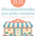 Idées promotionnelles pour petites entreprises avec un visuel attractif